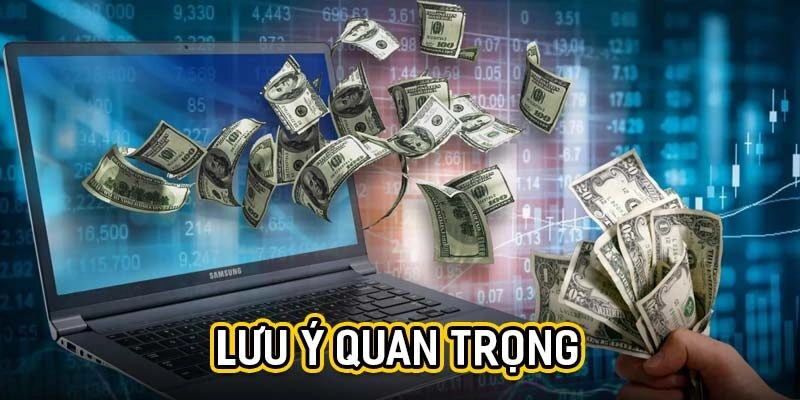 Lưu ý quan trọng